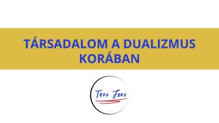 Társadalom a dualizmus korában