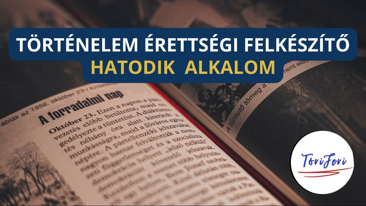 BC) 6. Töri érettségi felkészítő hanganyagcsomag