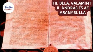 III. Béla, valamint II. András és az Aranybulla