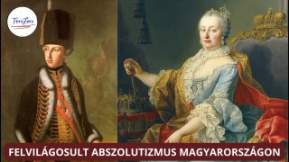 Felvilágosult abszolutizmus Magyarországon