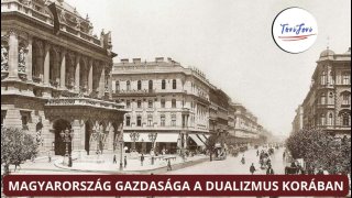 Magyarország gazdasága a dualizmus korában